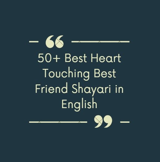 heart touching best friend shayari in english